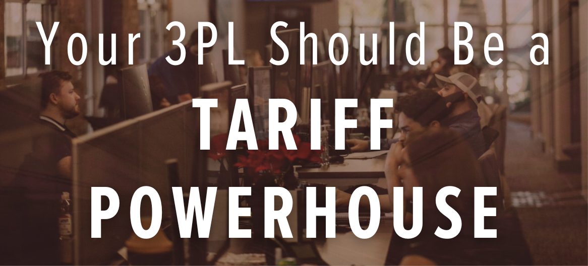 Your3PLshould-be-a-tariff-powerhouse_header Your3PLshould-be-a-tariff-powerhouse_header